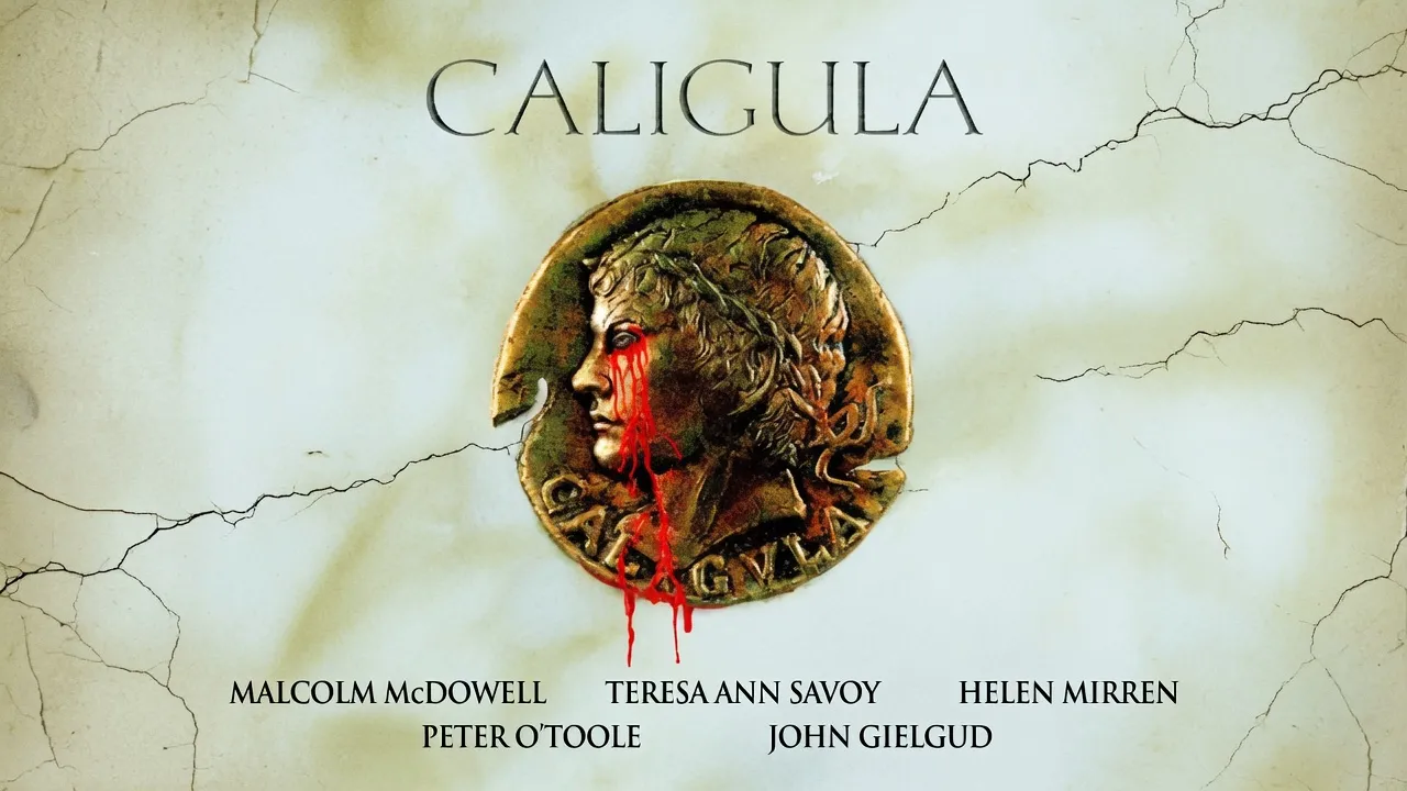 罗马帝国艳情史 卡利古拉 Caligula 意大利语中字 马尔科姆·麦克道威尔 特蕾莎·安·萨沃伊 封面